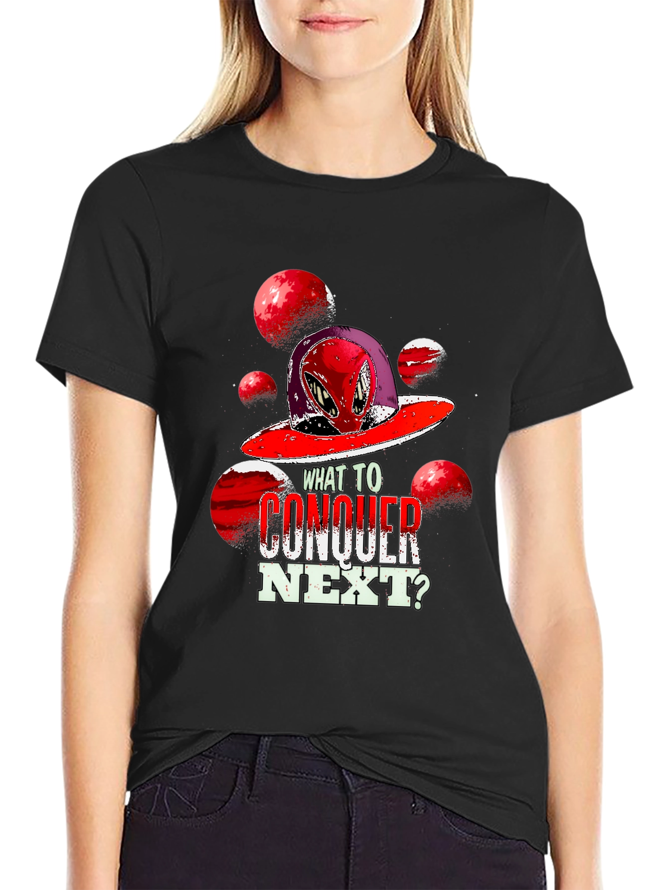 Alien Conquest Graphic T-Shirt - What to Conquer Next?