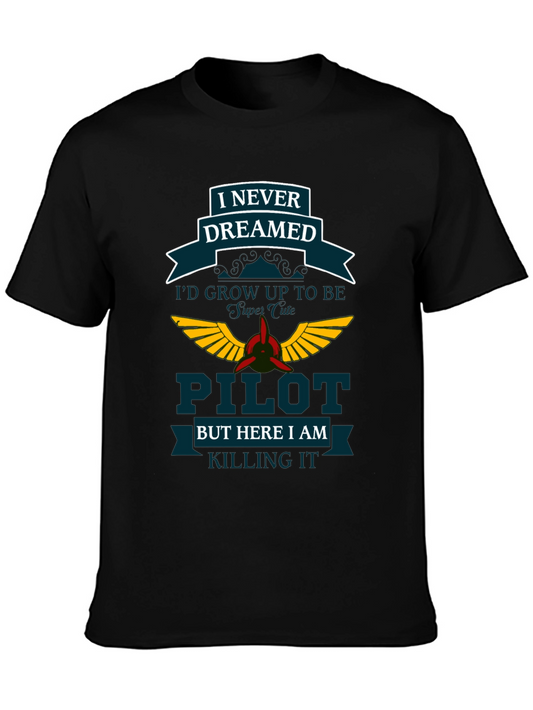 Pilot Dreamed T-Shirt - Aviation Gift