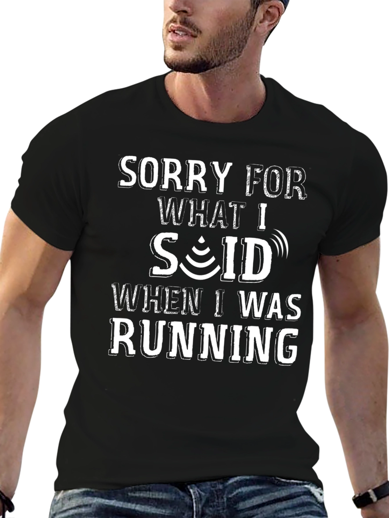 Sorry for What I Said Running T-Shirt