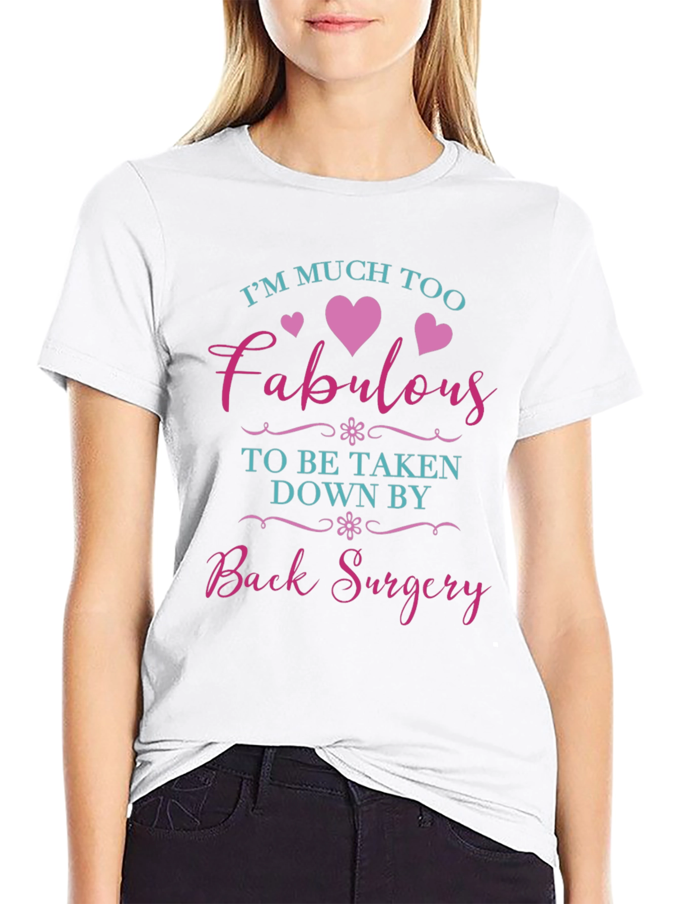 Fabulous Back Surgery T-Shirt