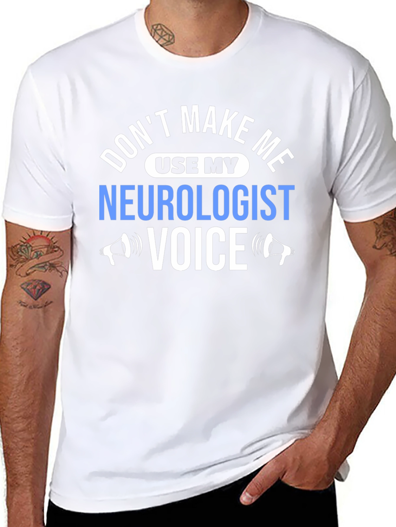Neurologist Voice T-Shirt - Funny Sarcastic Tee