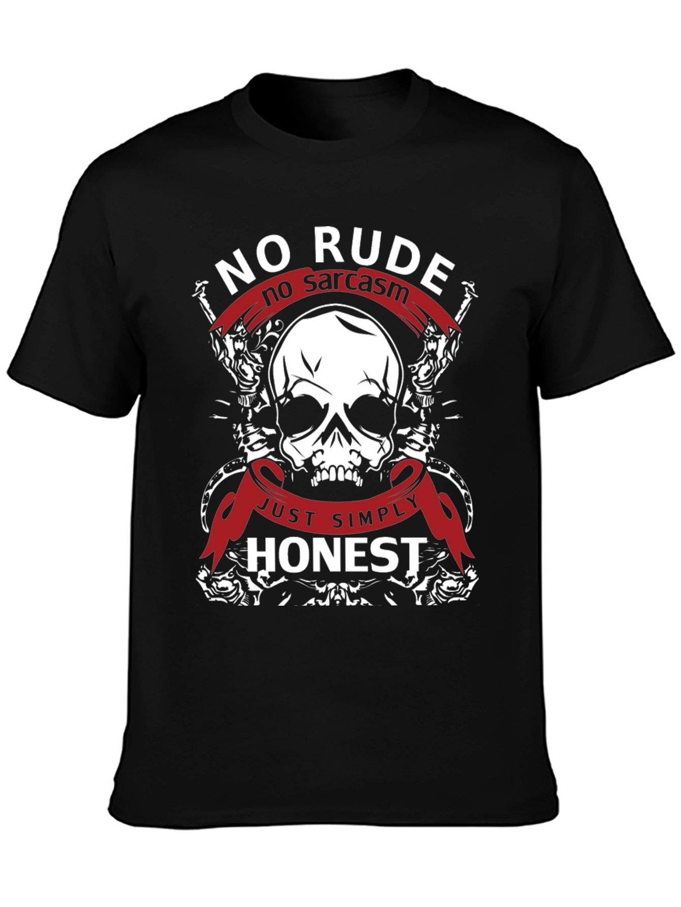 No Rude No Sarcasm Honest Skull Graphic T-Shirt