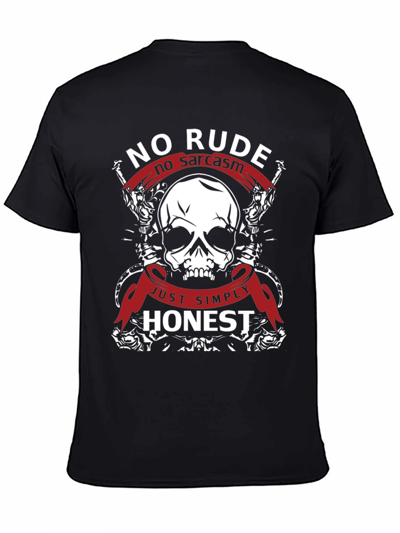 No Rude No Sarcasm Honest Skull Graphic T-Shirt