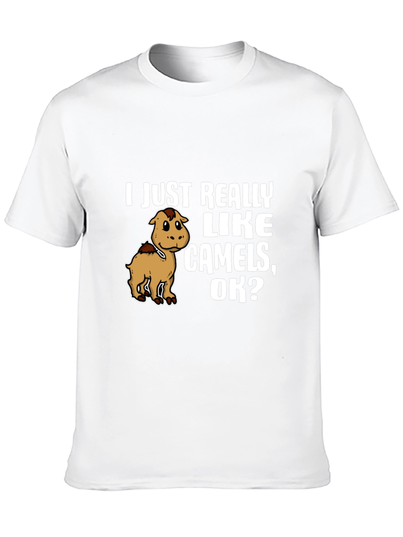 I Just Really Like Camels OK? Graphic Tee