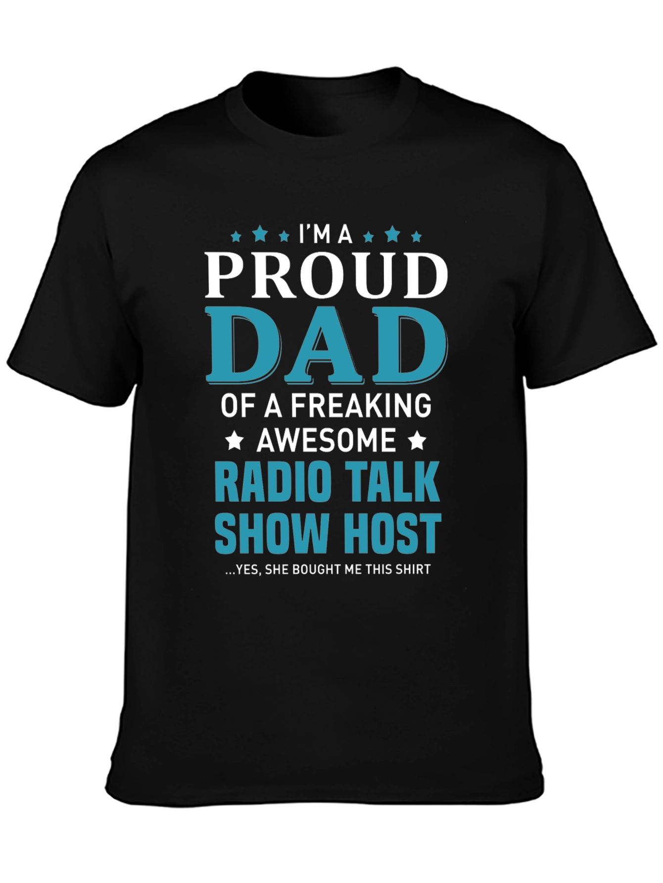 Proud Dad Radio Talk Show Host Graphic T-Shirt