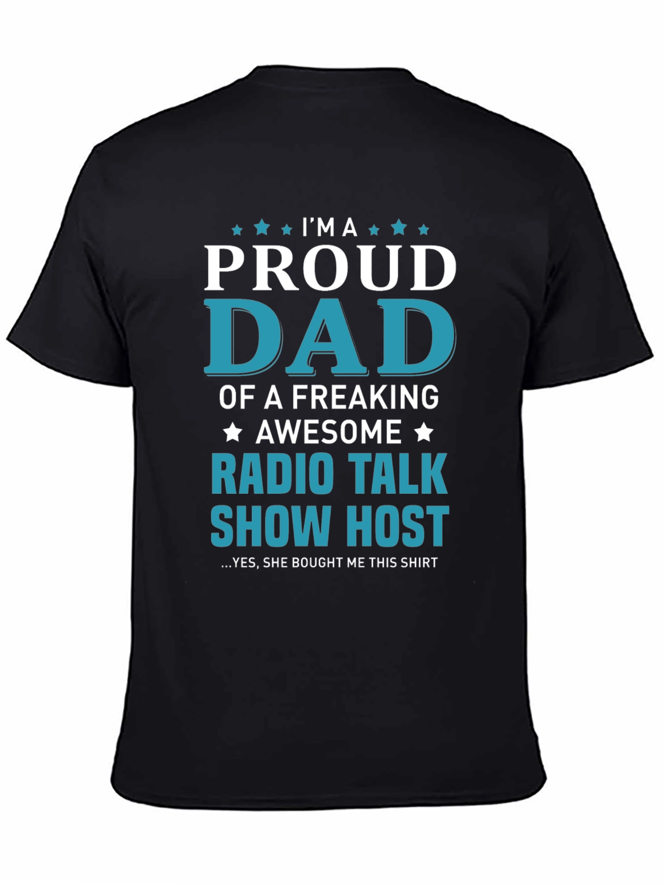 Proud Dad Radio Talk Show Host Graphic T-Shirt
