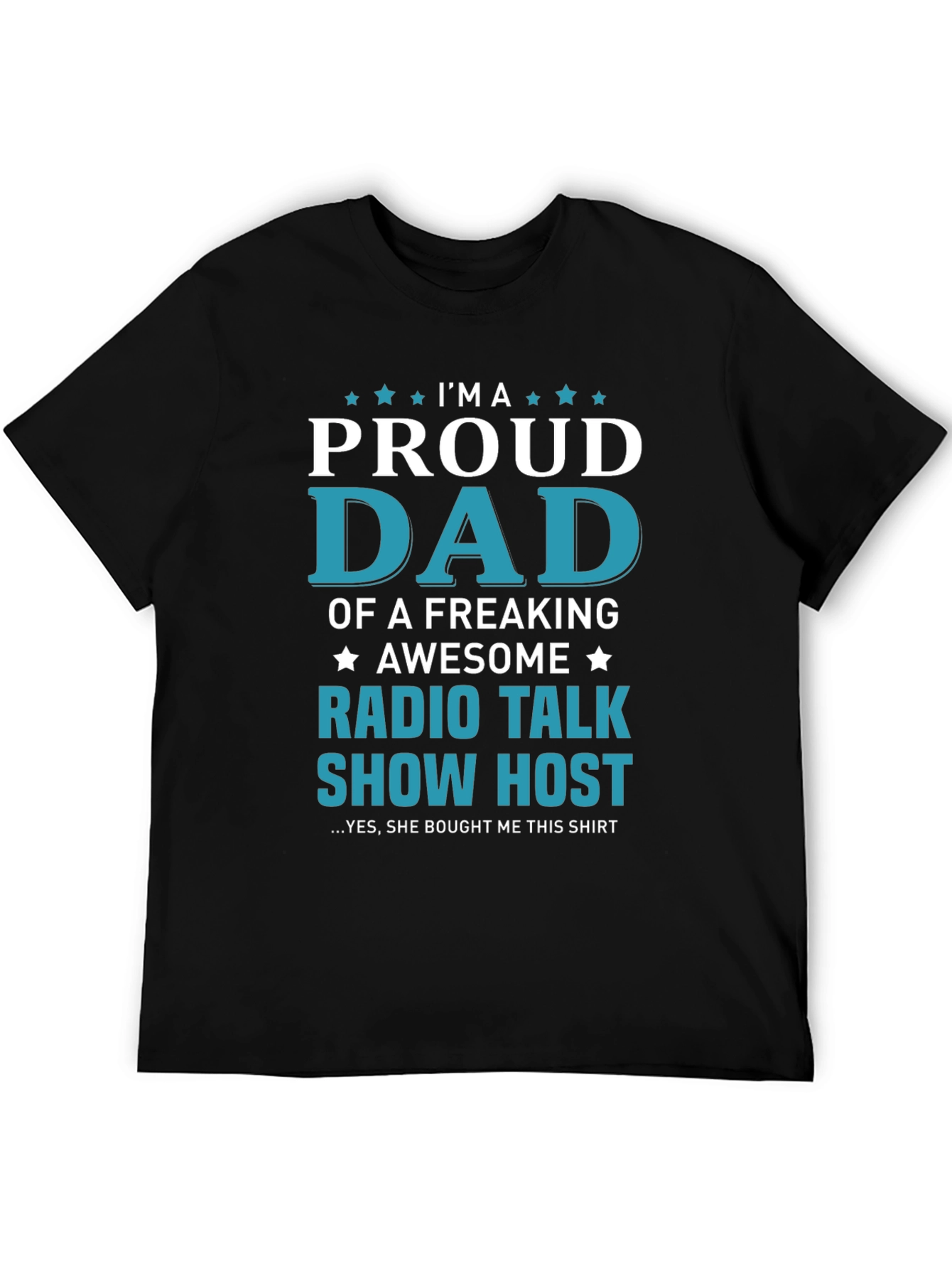 Proud Dad Radio Talk Show Host Graphic T-Shirt