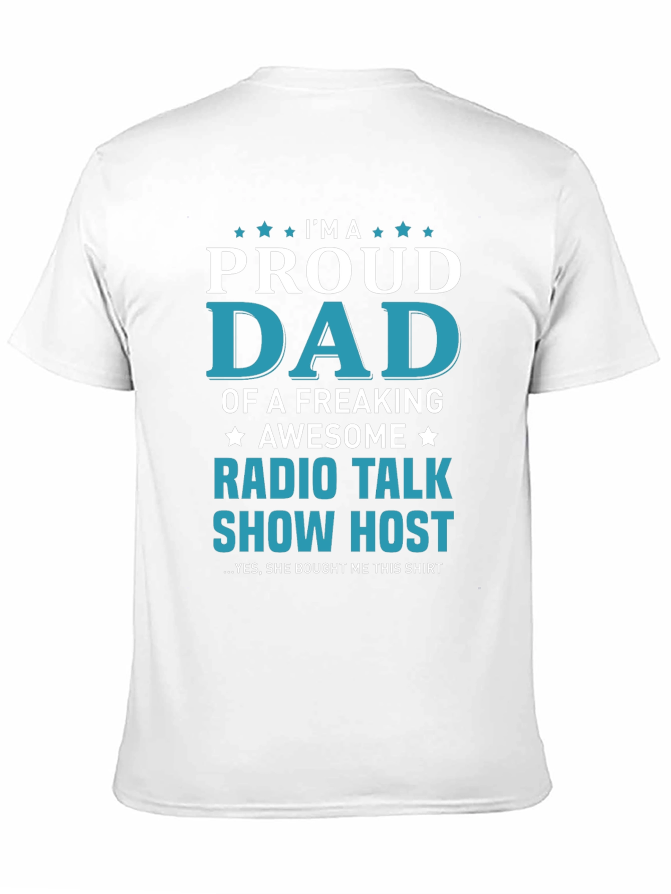 Proud Dad Radio Talk Show Host Graphic T-Shirt