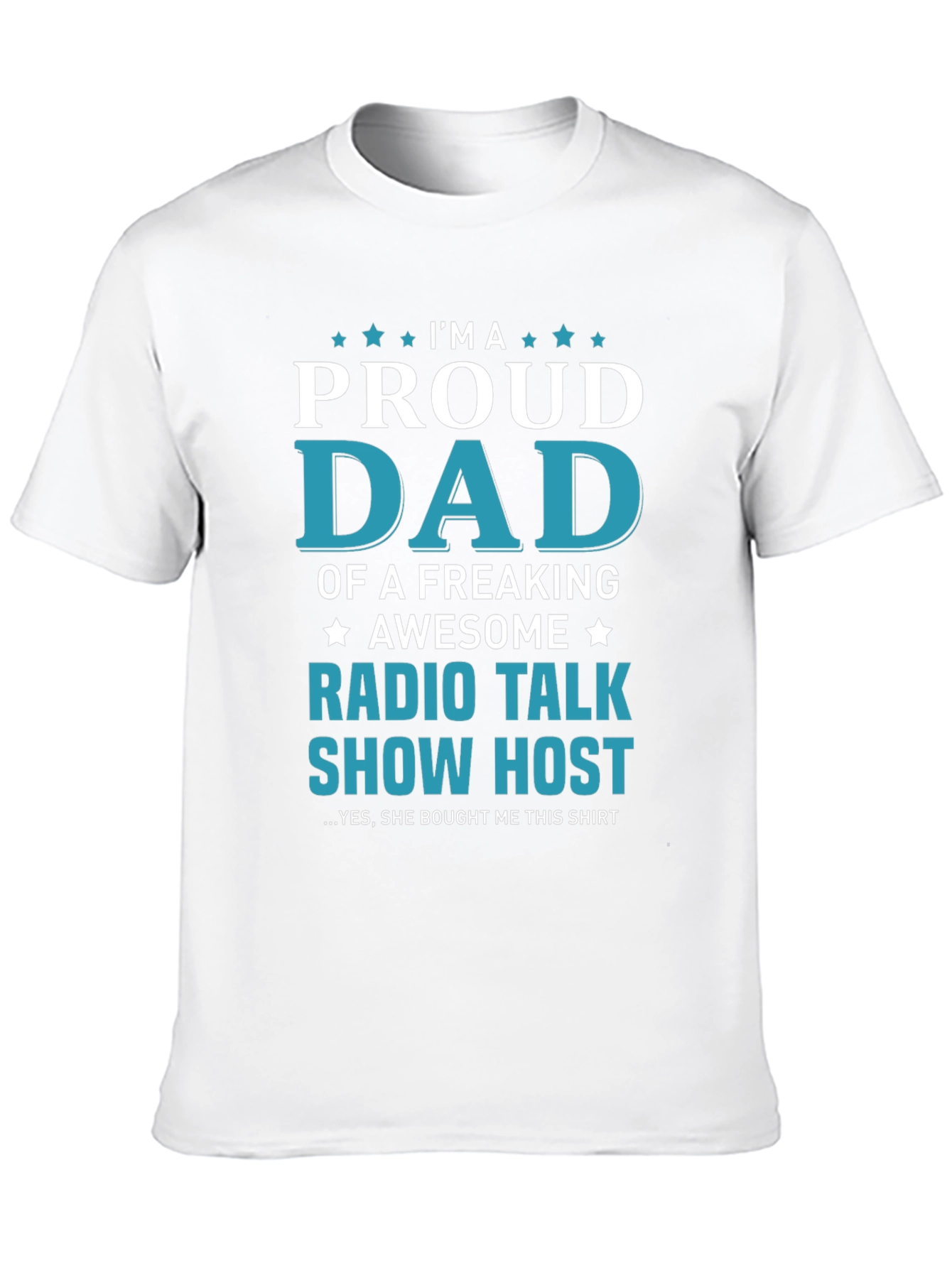 Proud Dad Radio Talk Show Host Graphic T-Shirt