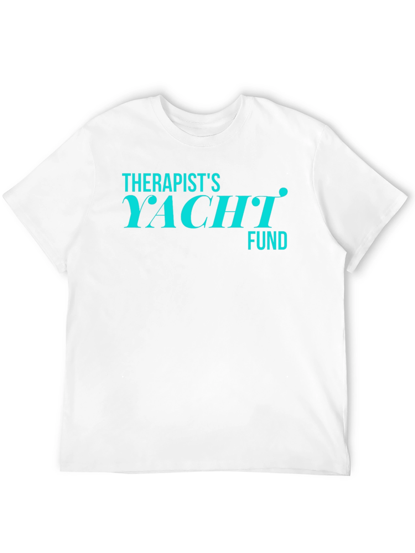 Therapists Yacht Fund Graphic Tee