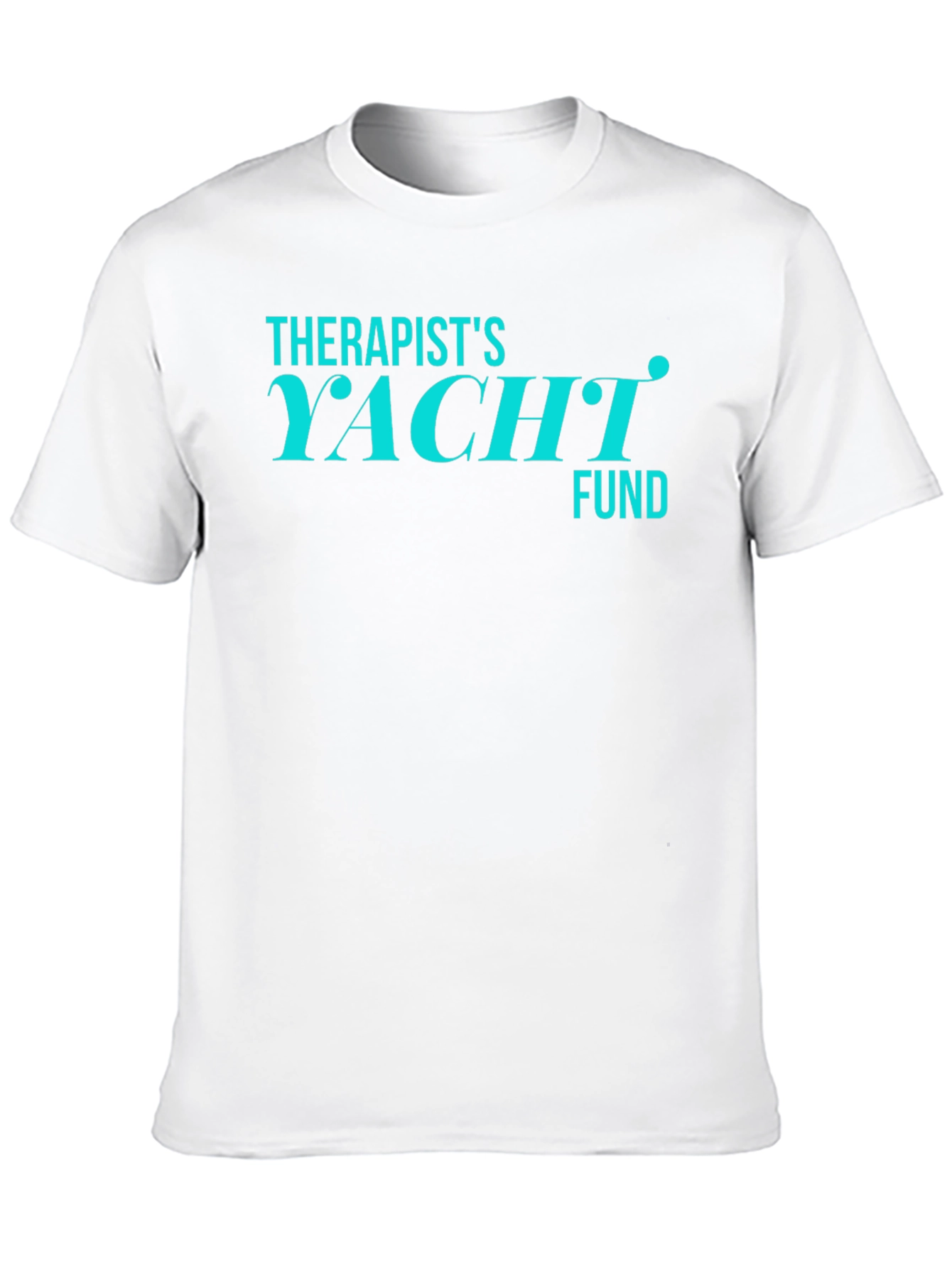 Therapists Yacht Fund Graphic Tee