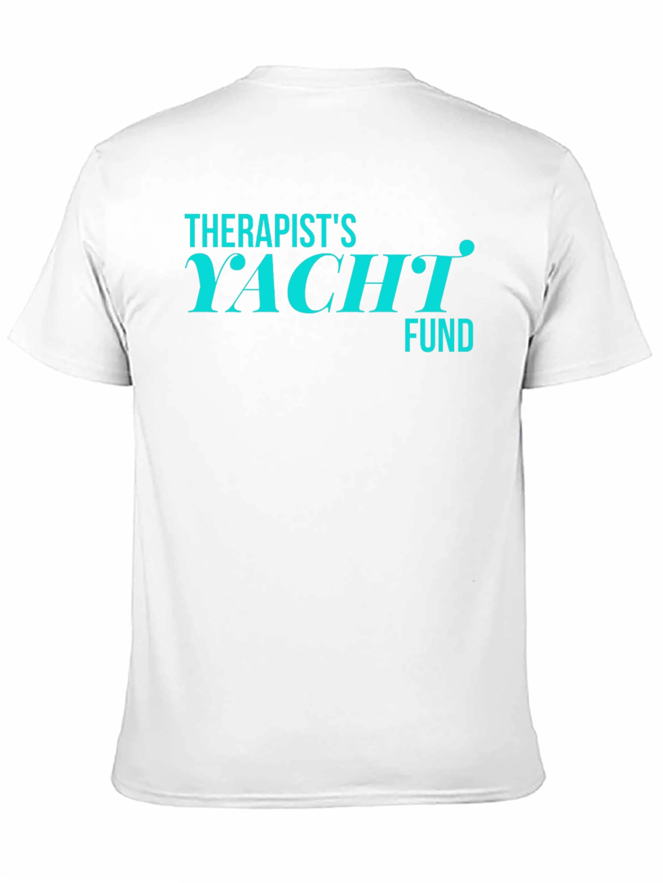 Therapists Yacht Fund Graphic Tee