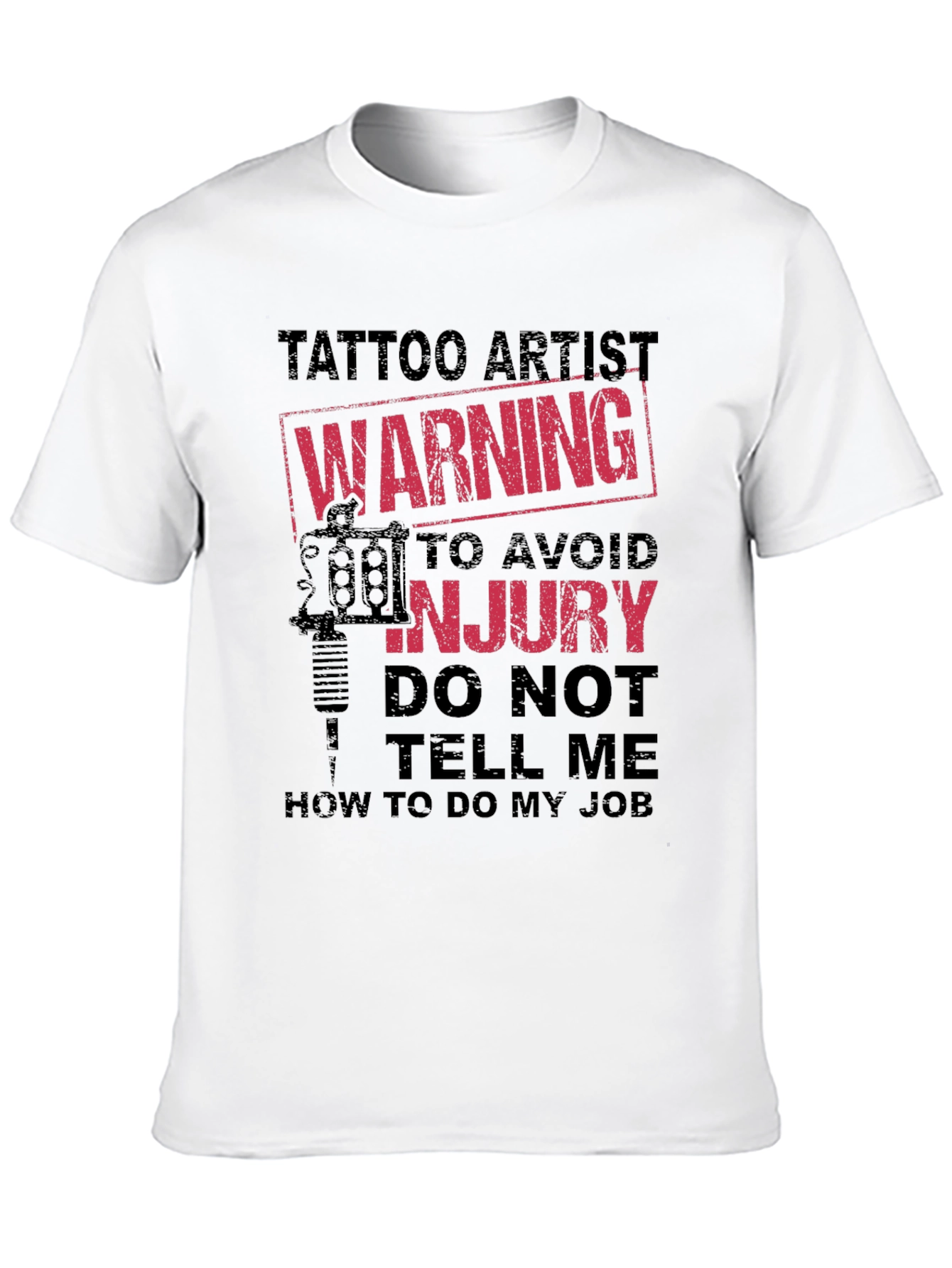 Tattoo Artist Warning Graphic Novelty Tee