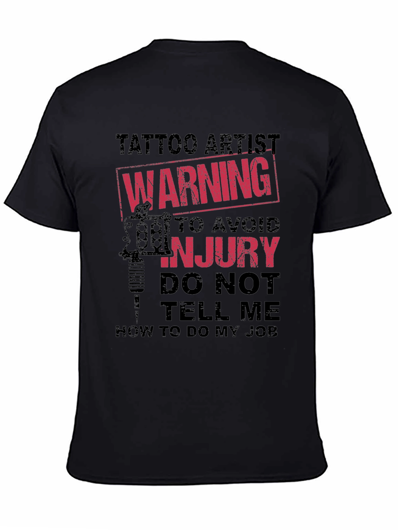 Tattoo Artist Warning Graphic Novelty Tee
