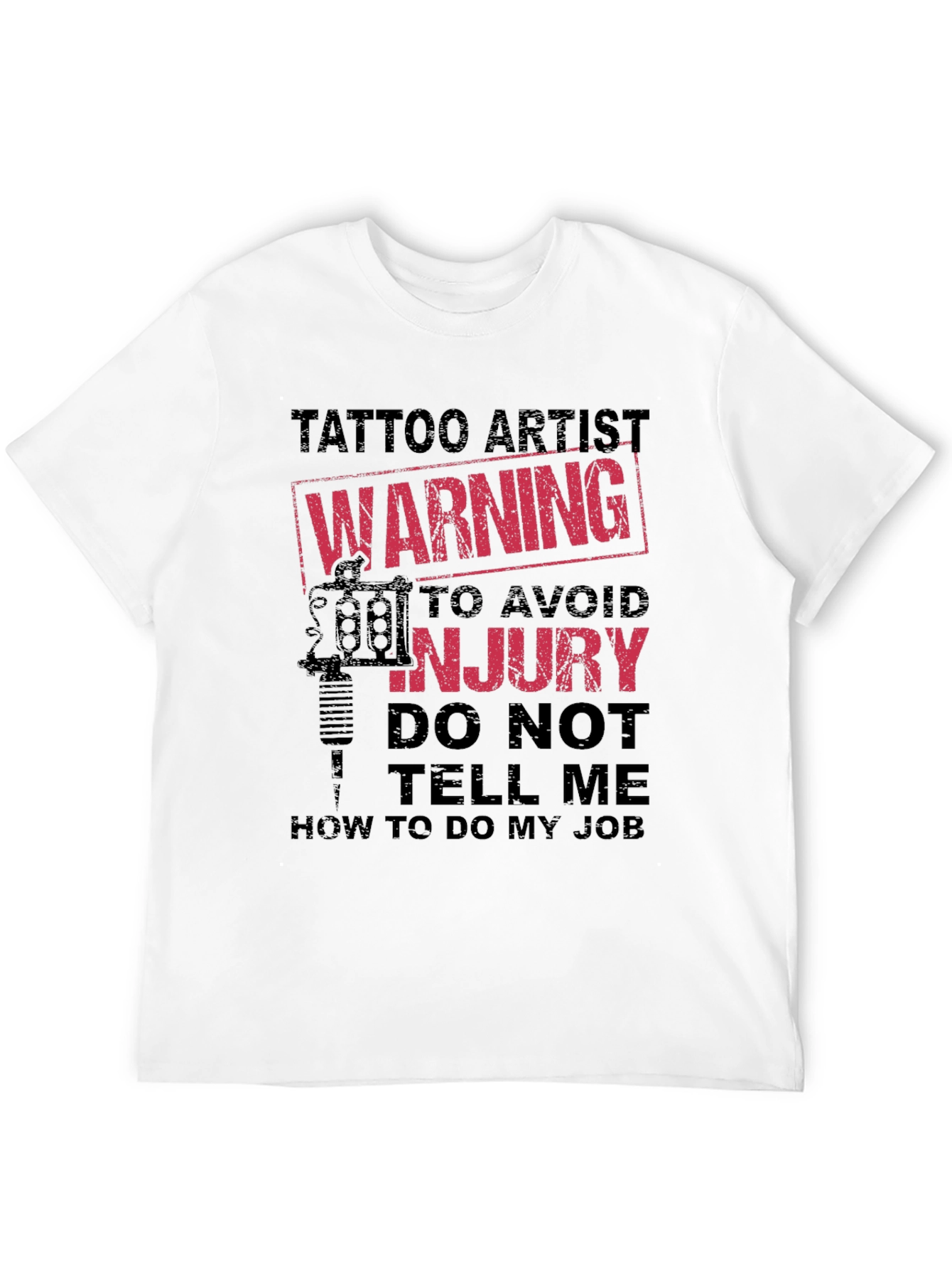 Tattoo Artist Warning Graphic Novelty Tee