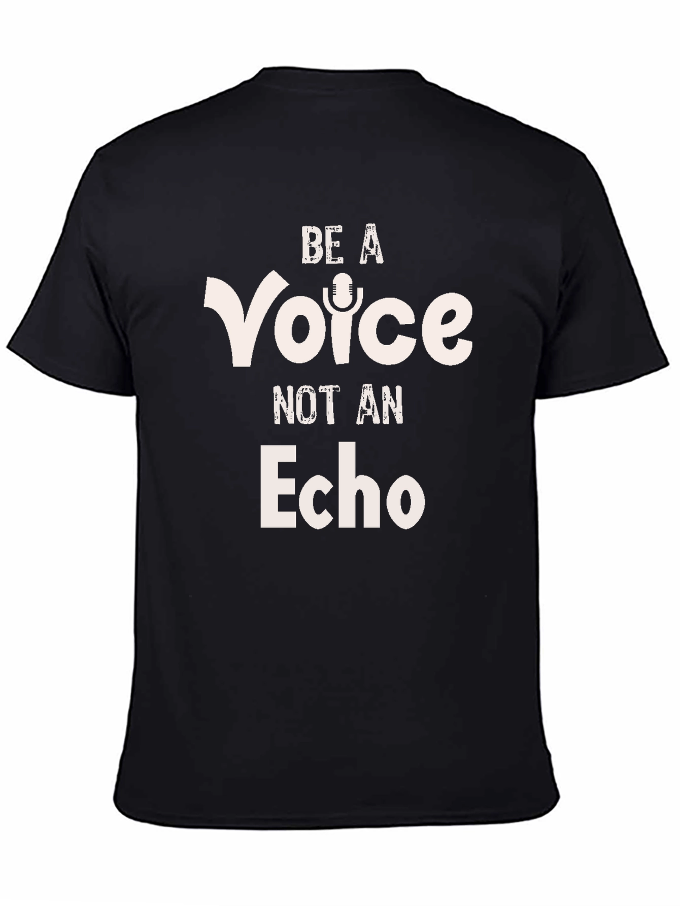 Be a Voice Not an Echo Black Graphic Tee