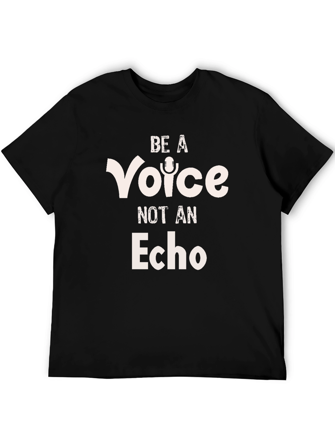 Be a Voice Not an Echo Black Graphic Tee