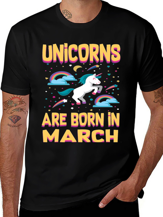 Unicorns Born in March T-Shirt