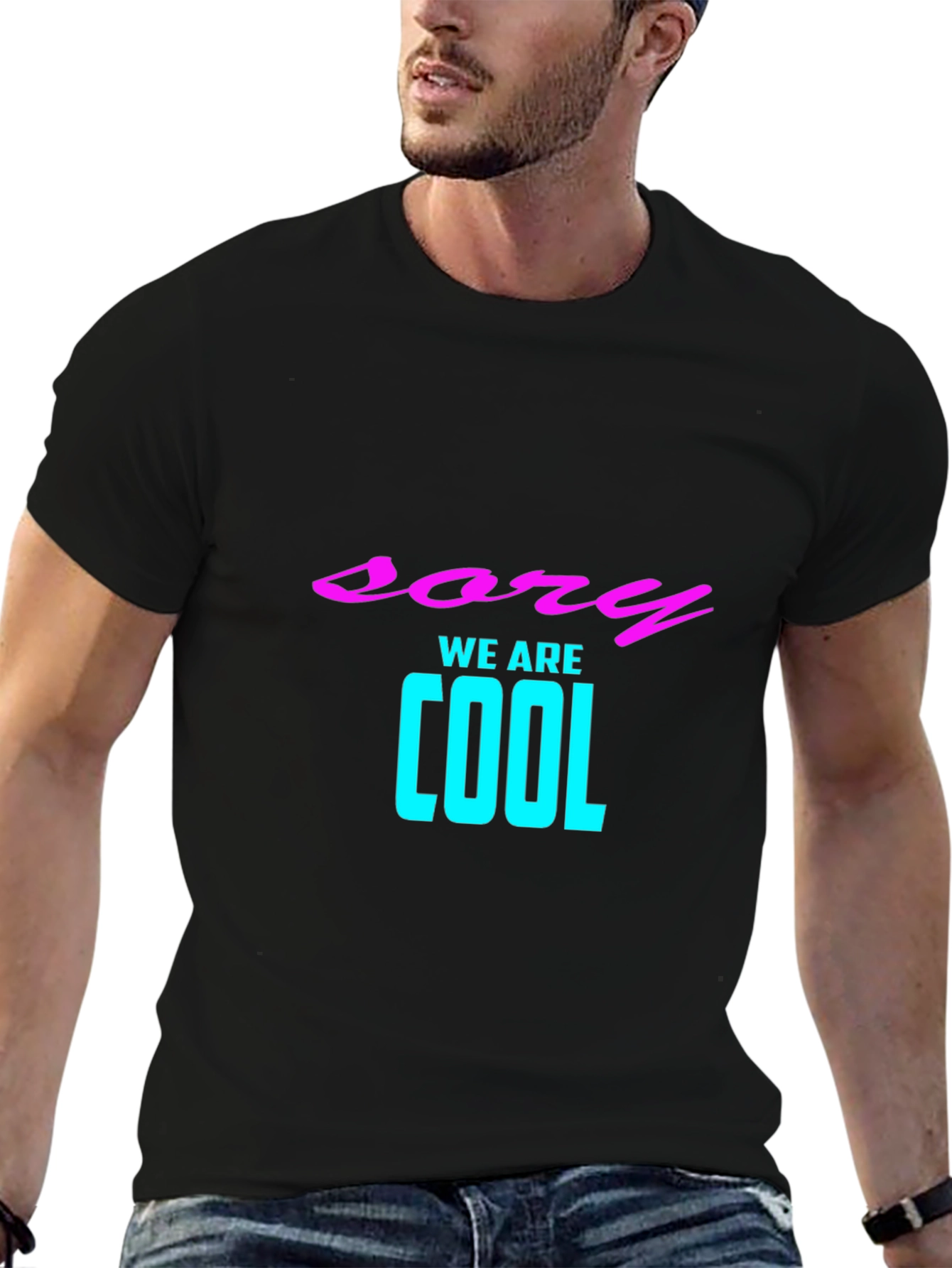 Sory We Are Cool Black Graphic Tee