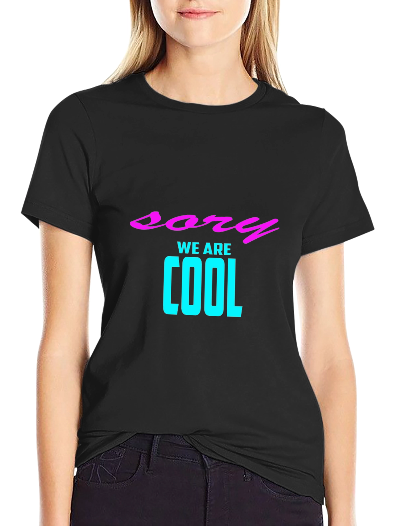 Sory We Are Cool Black Graphic Tee