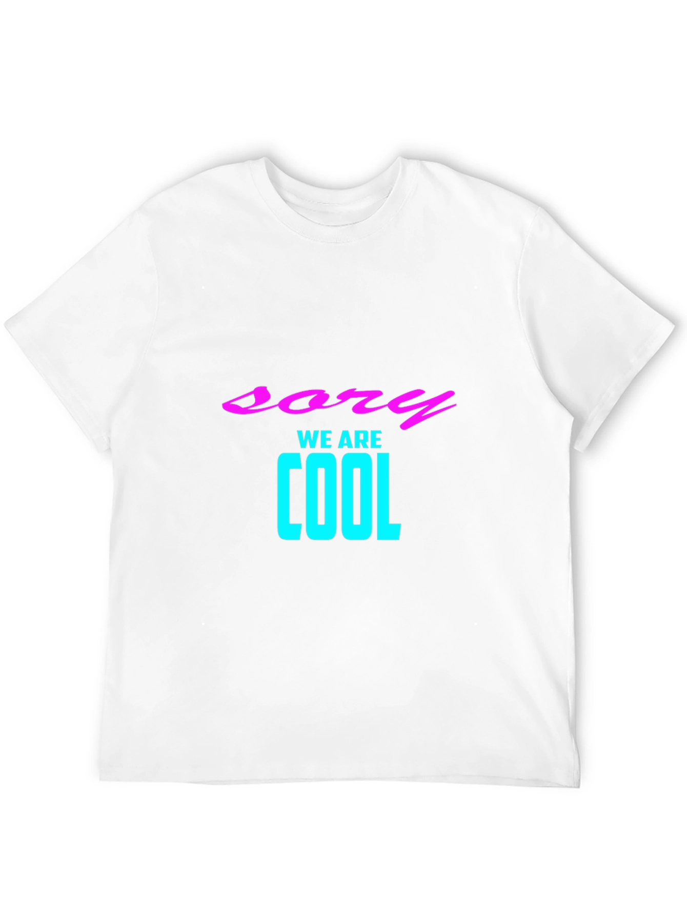 Sory We Are Cool Black Graphic Tee