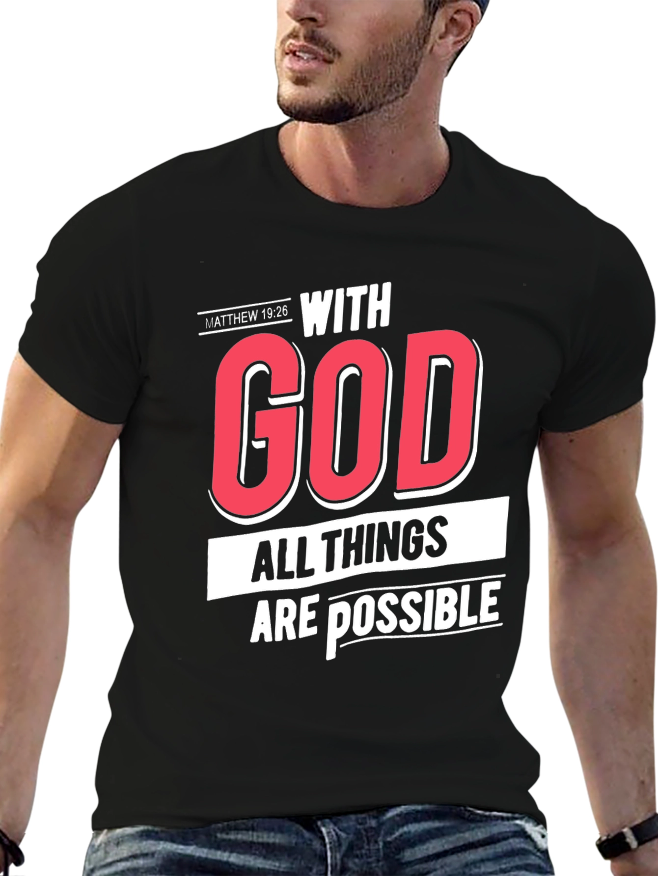 With God All Things Are Possible T-Shirt