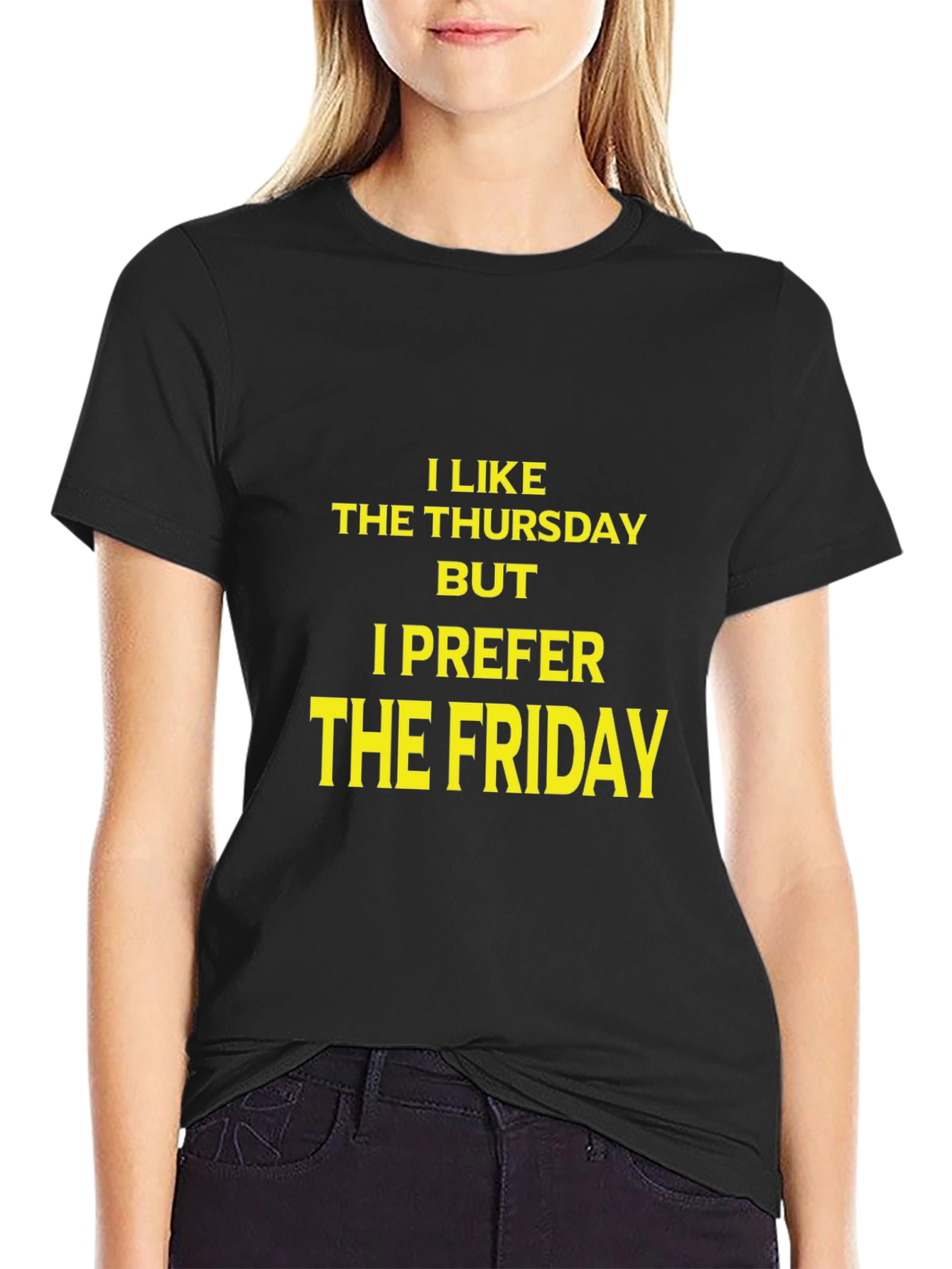 I Like Thursday I Prefer Friday Black Graphic T-Shirt
