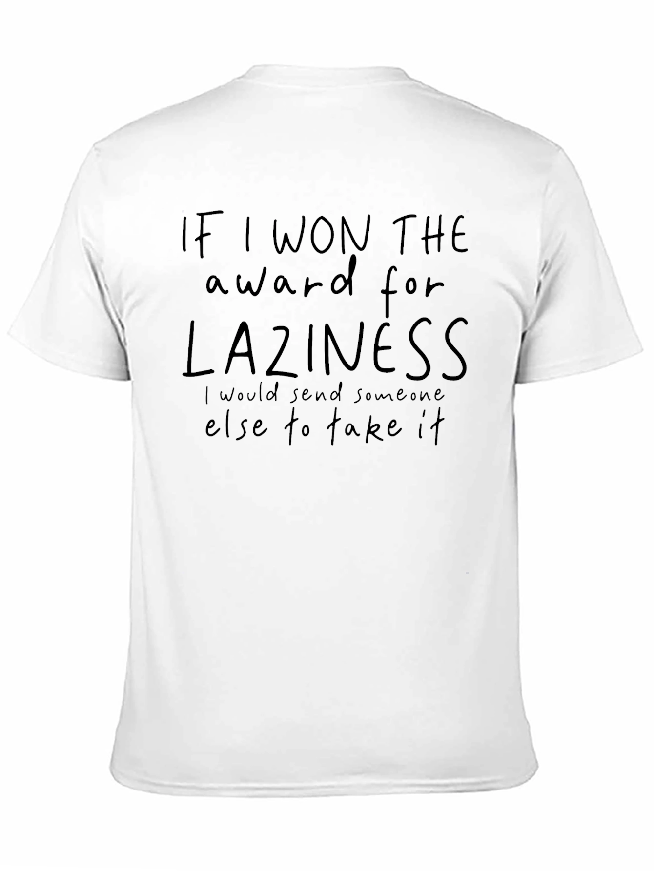 Lazy Humor T-Shirt