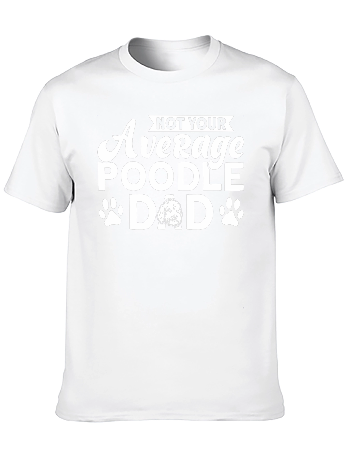 Poodle Dad Graphic T-Shirt - Novelty Dog Lover Tee
