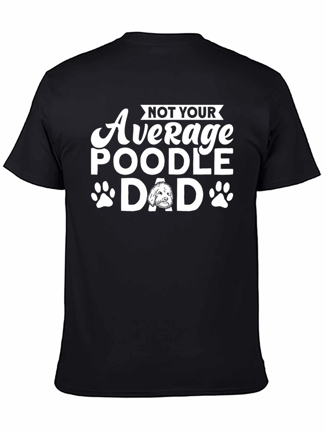 Poodle Dad Graphic T-Shirt - Novelty Dog Lover Tee