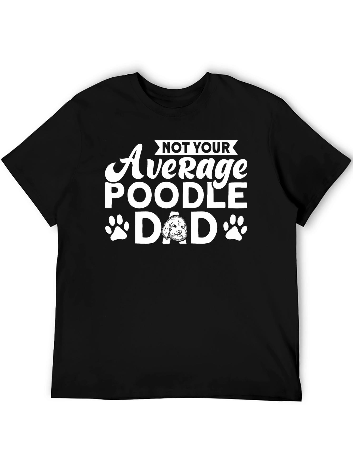 Poodle Dad Graphic T-Shirt - Novelty Dog Lover Tee