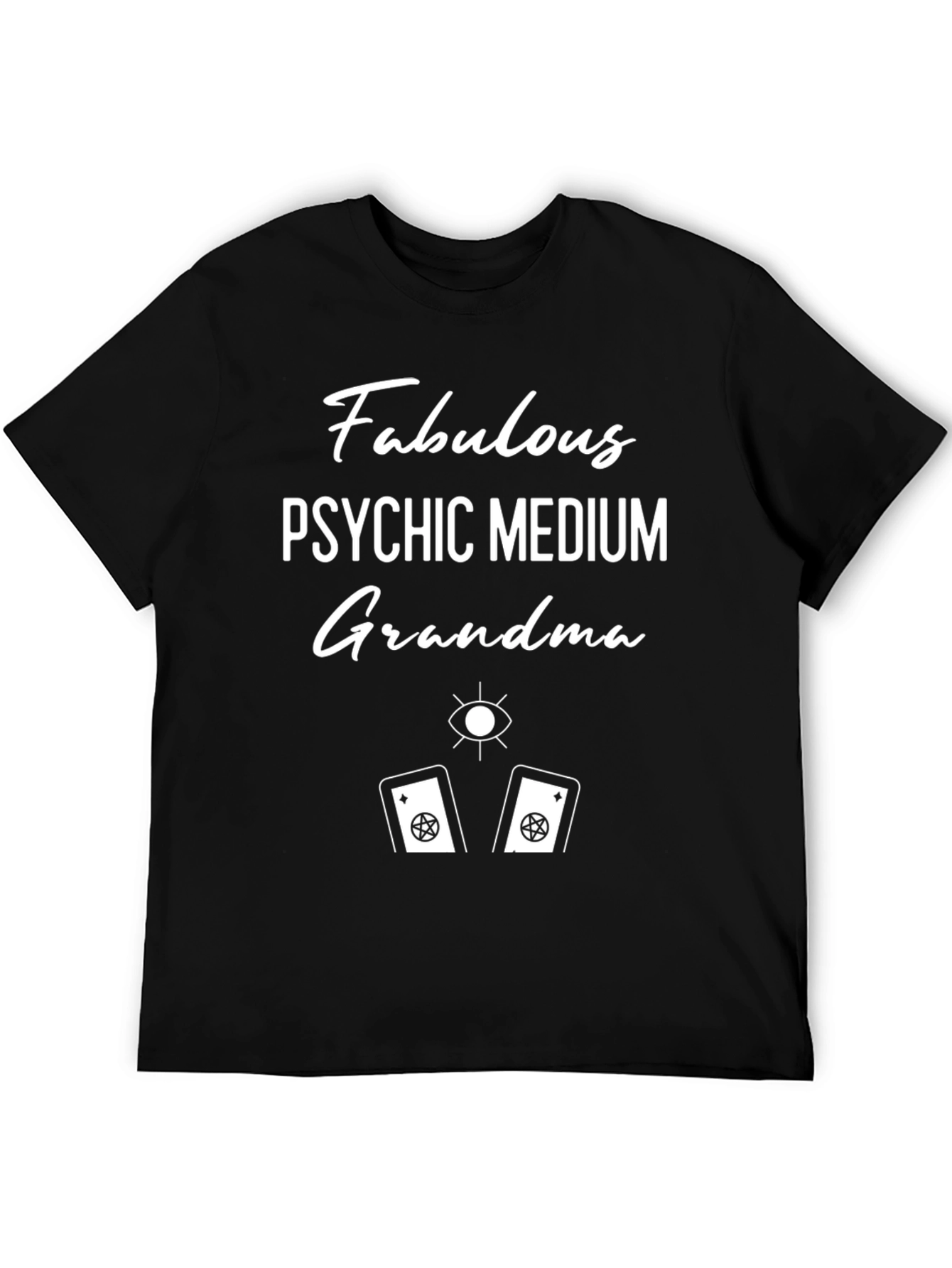 Fabulous Psychic Medium Grandma T-Shirt