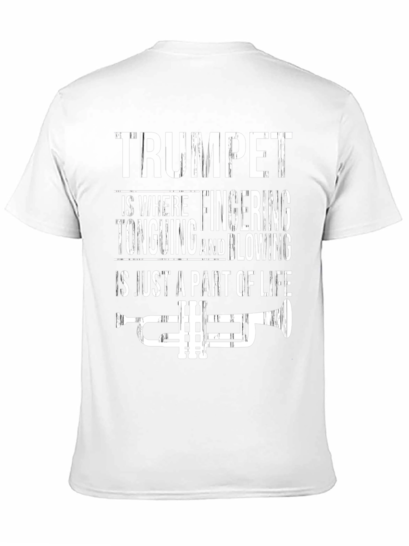 Trumpet Life T-Shirt - Funny Musician Tee