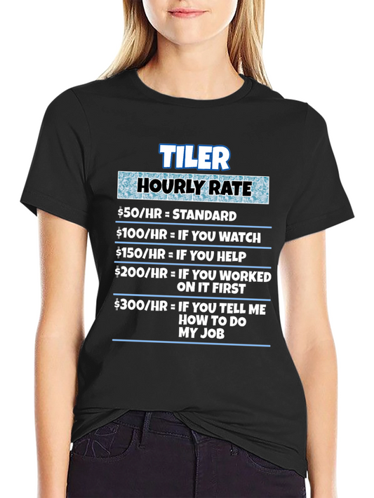 Tiler Hourly Rate Black T-Shirt - Funny Job Humor