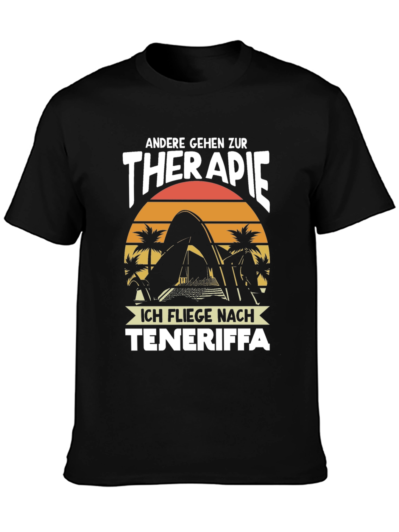 Teneriffa Therapy T-Shirt: Island Getaway Graphic Tee