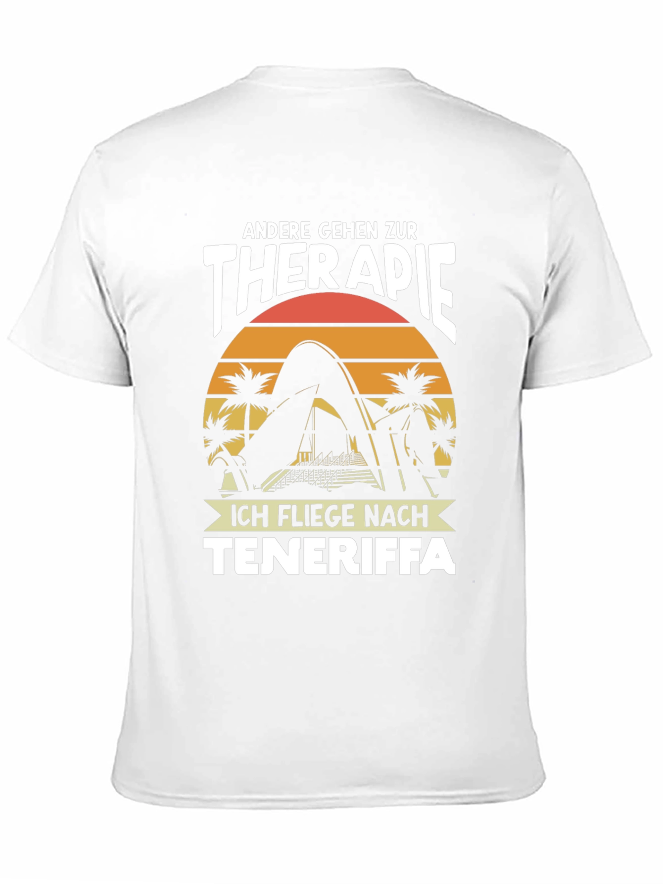 Teneriffa Therapy T-Shirt: Island Getaway Graphic Tee