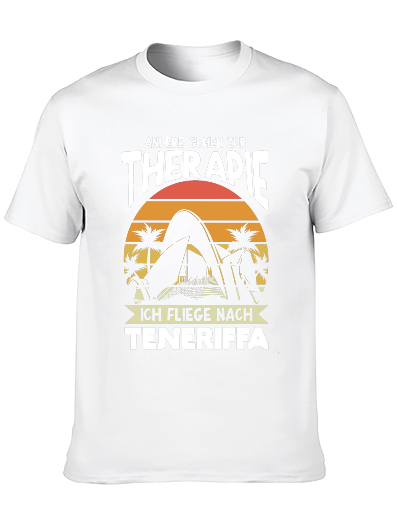 Teneriffa Therapy T-Shirt: Island Getaway Graphic Tee