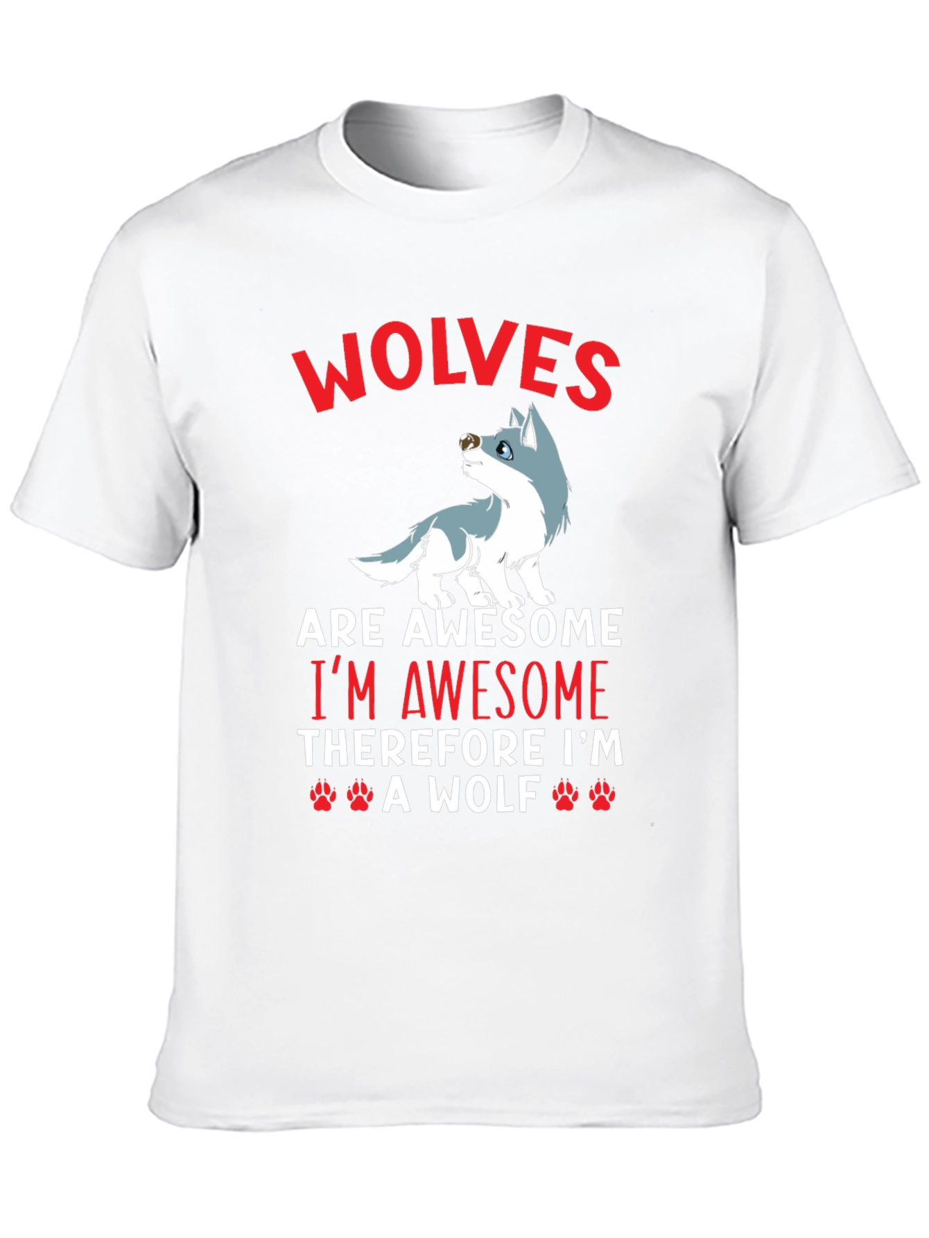 Wolves are Awesome Graphic T-Shirt