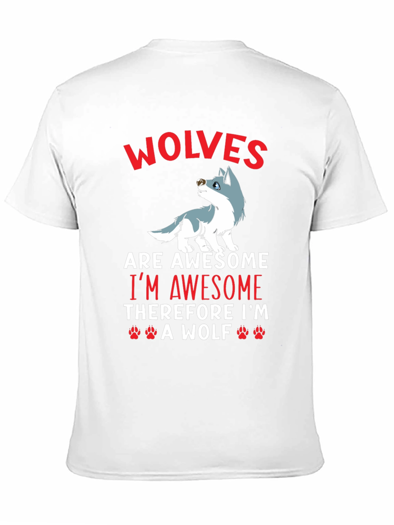 Wolves are Awesome Graphic T-Shirt