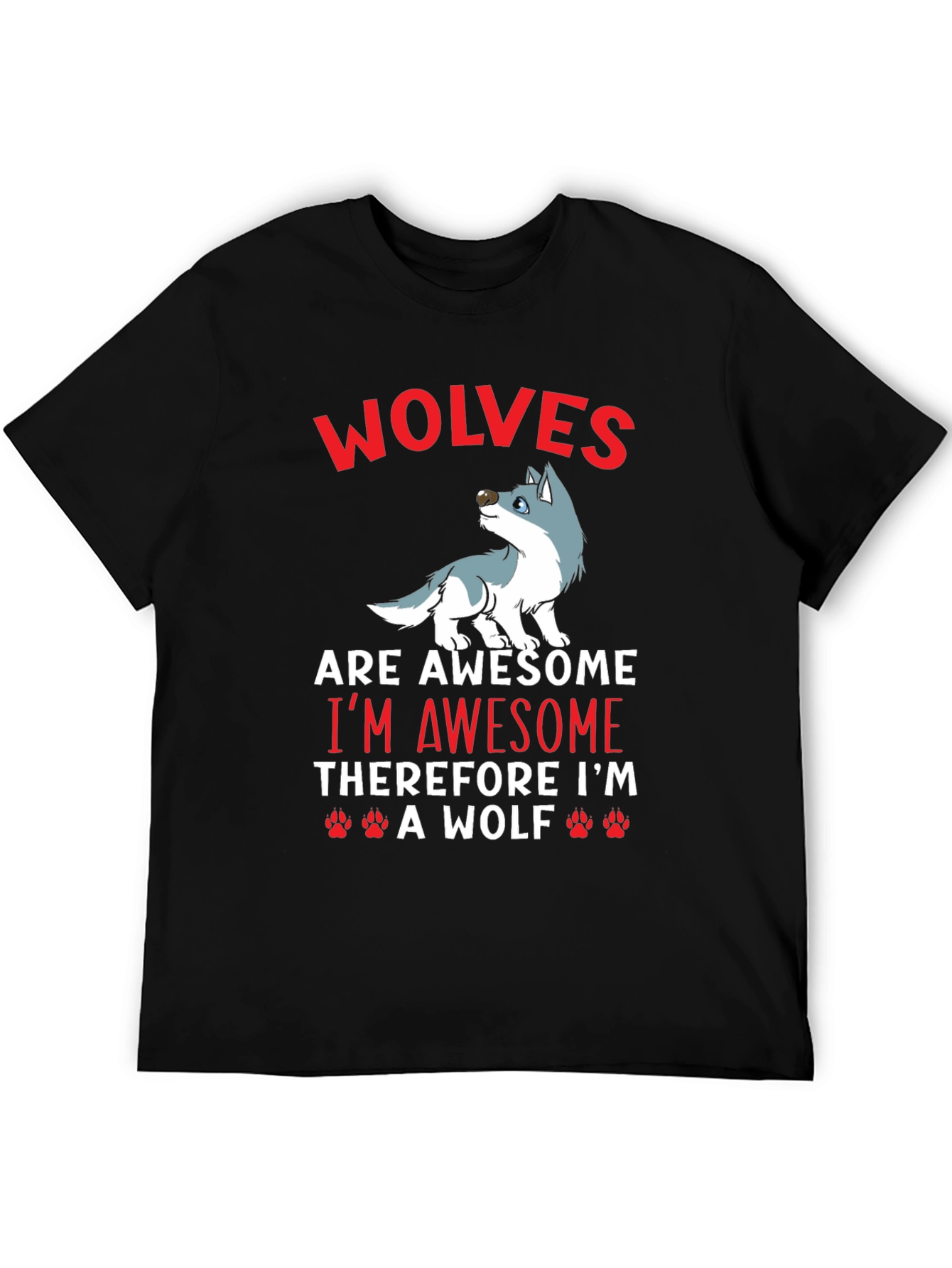 Wolves are Awesome Graphic T-Shirt