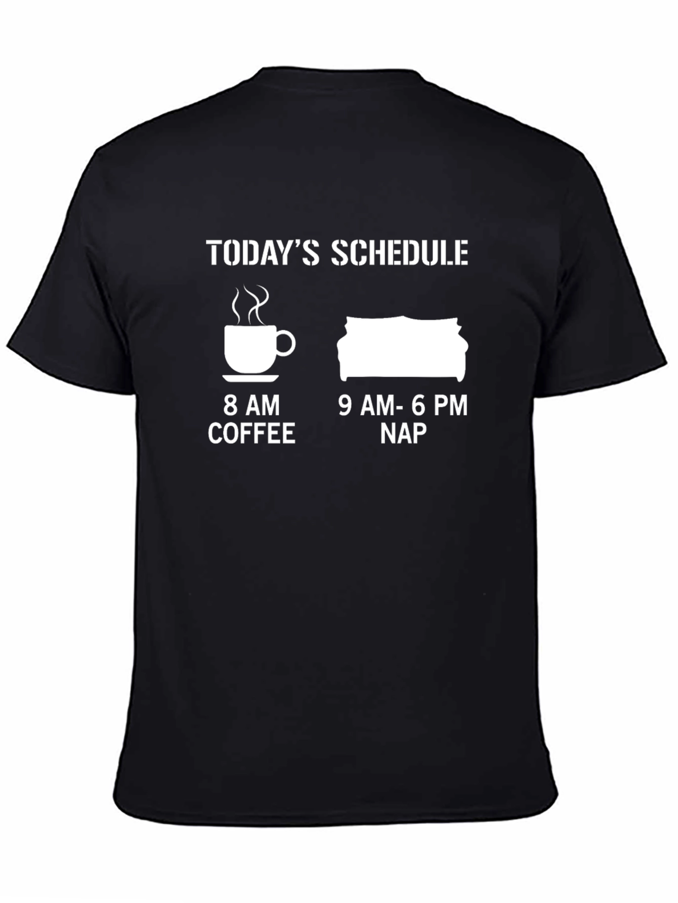 Funny Schedule T-Shirt - Coffee and Nap