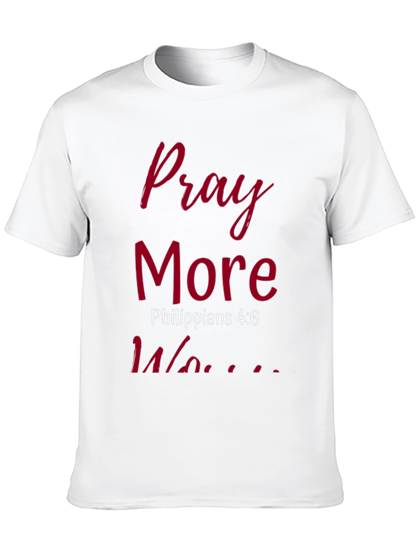 Pray More Worry Less T-Shirt