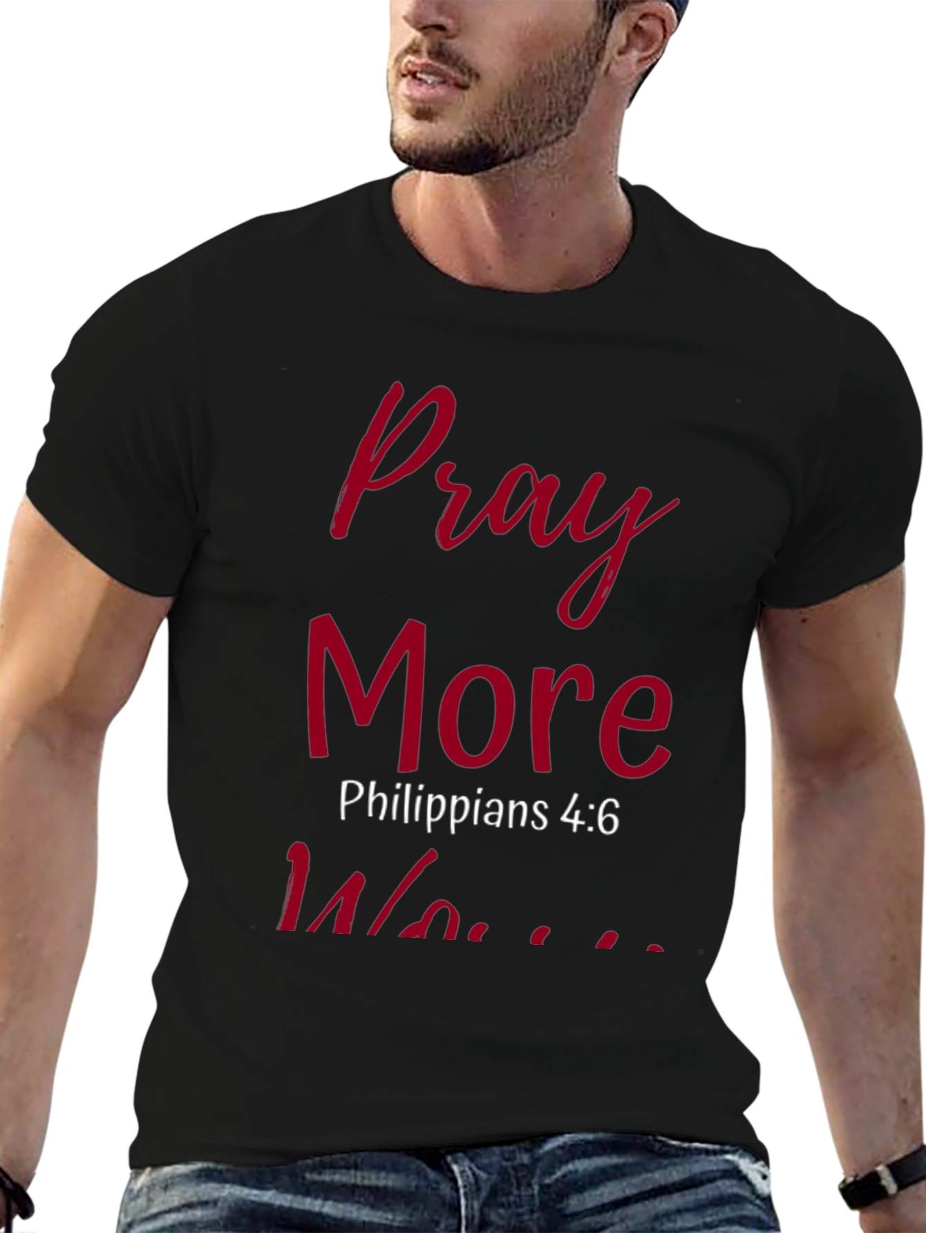 Pray More Worry Less T-Shirt