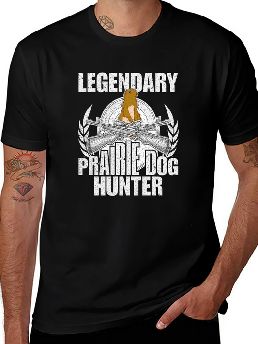 Legendary Prairie Dog Hunter Graphic T-Shirt