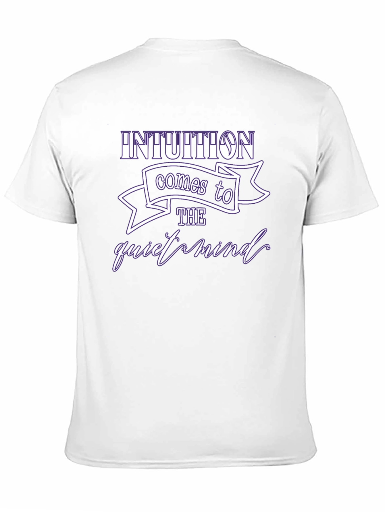Intuition Comes to the Quiet Mind Graphic T-Shirt