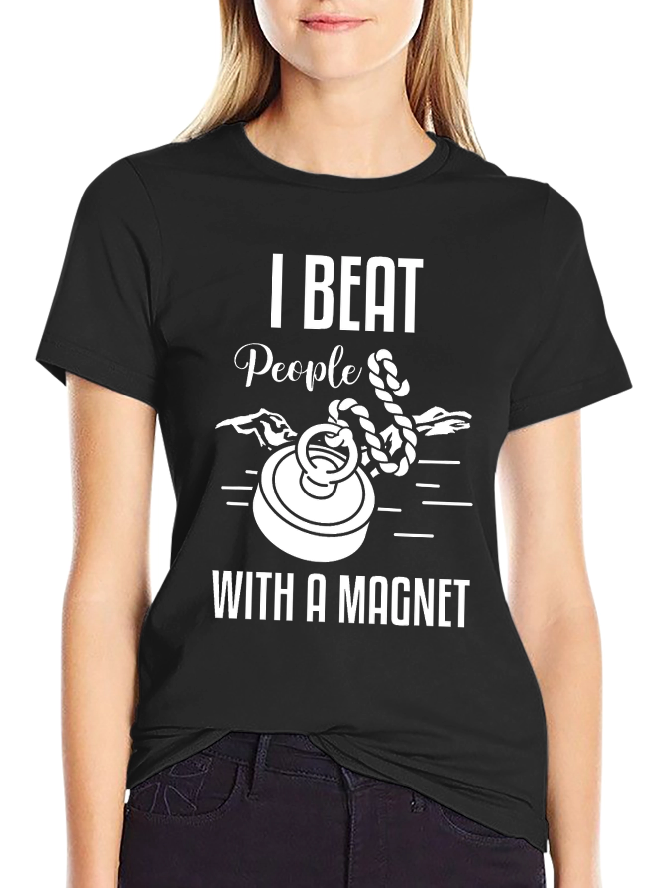 I Beat People With A Magnet T-Shirt