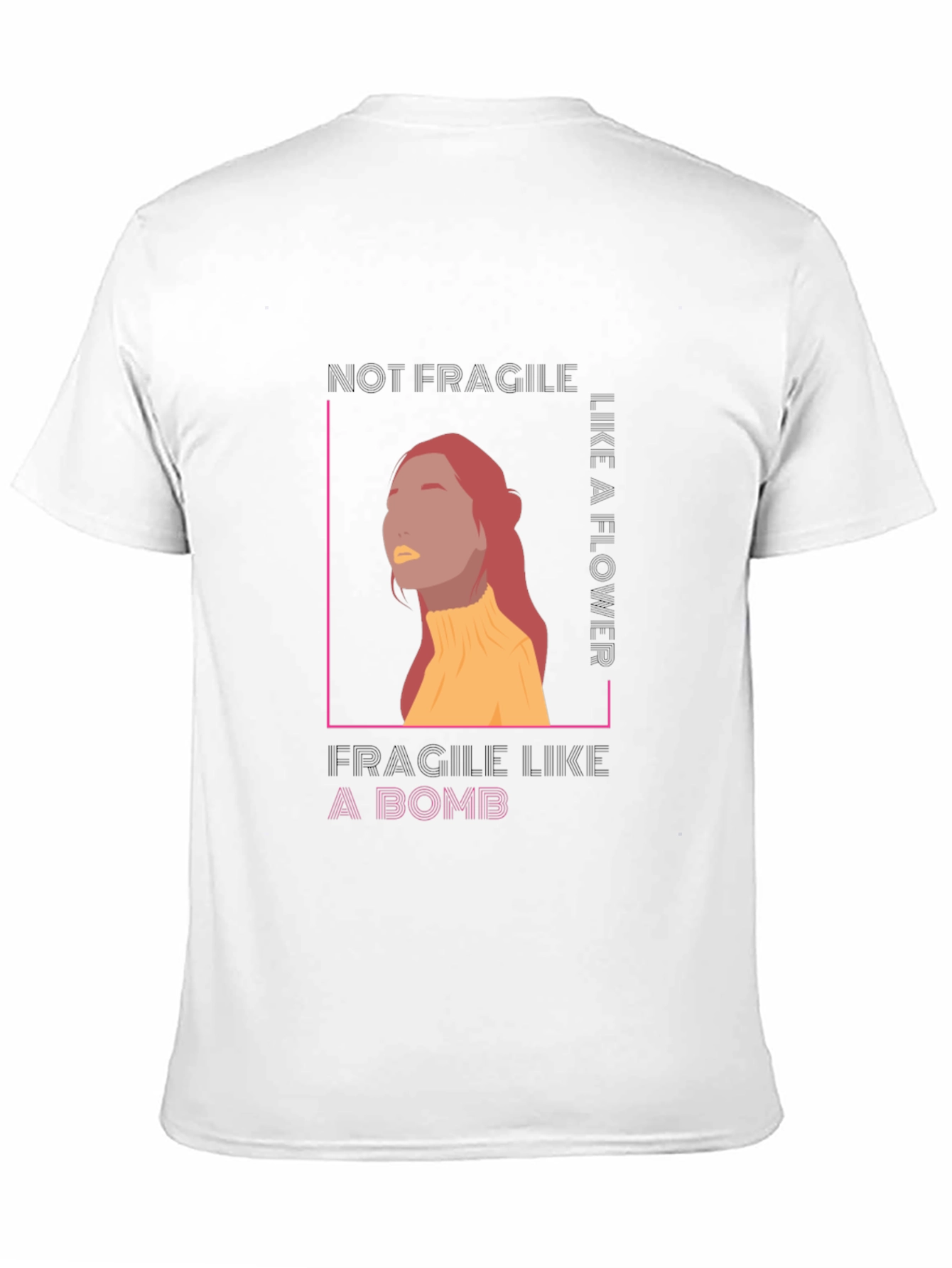 Not Fragile T-Shirt - Empowering Graphic Tee