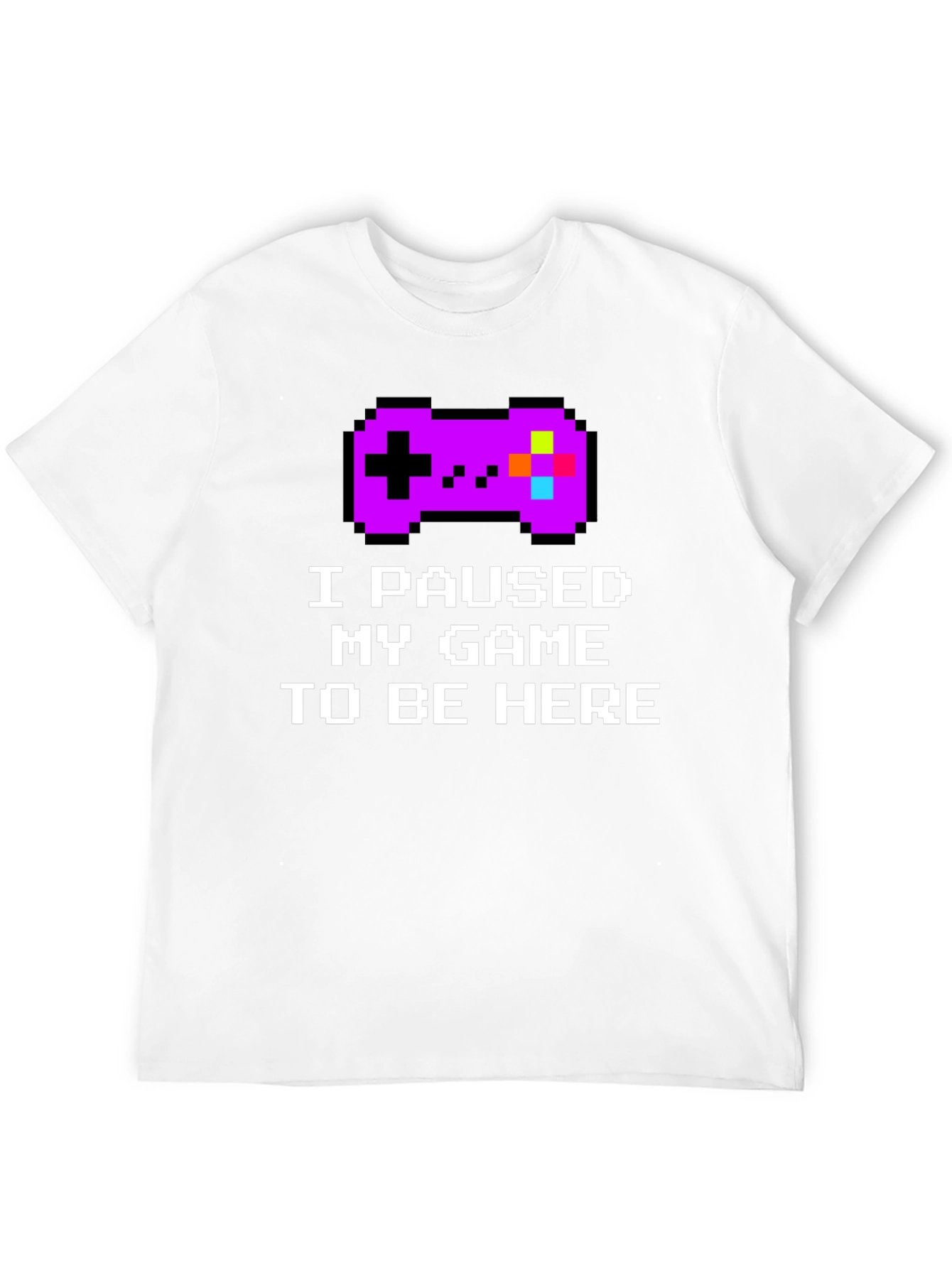 I Paused My Game T-Shirt - Gamer Tee