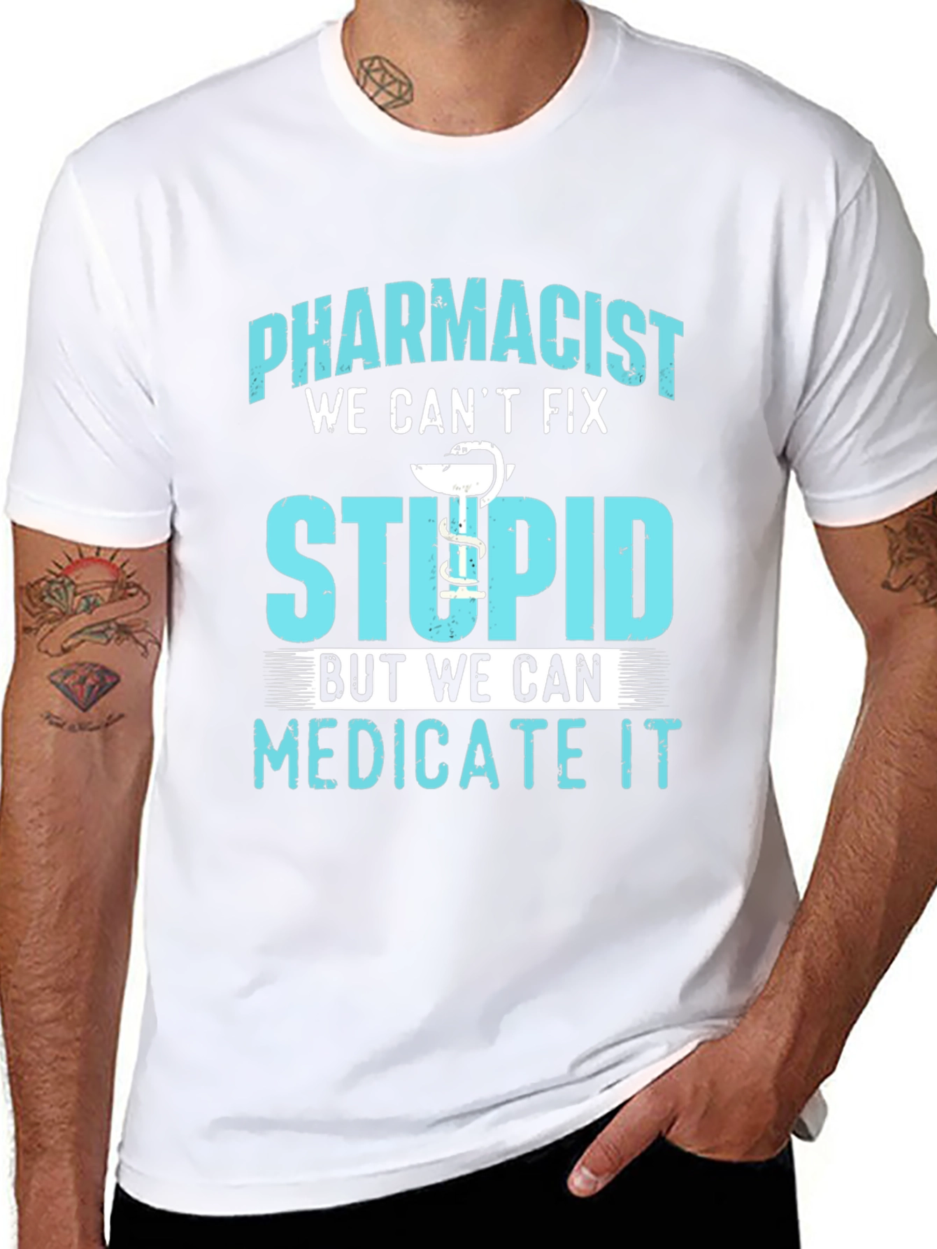 Pharmacist Funny T-Shirt Medicate Stupid
