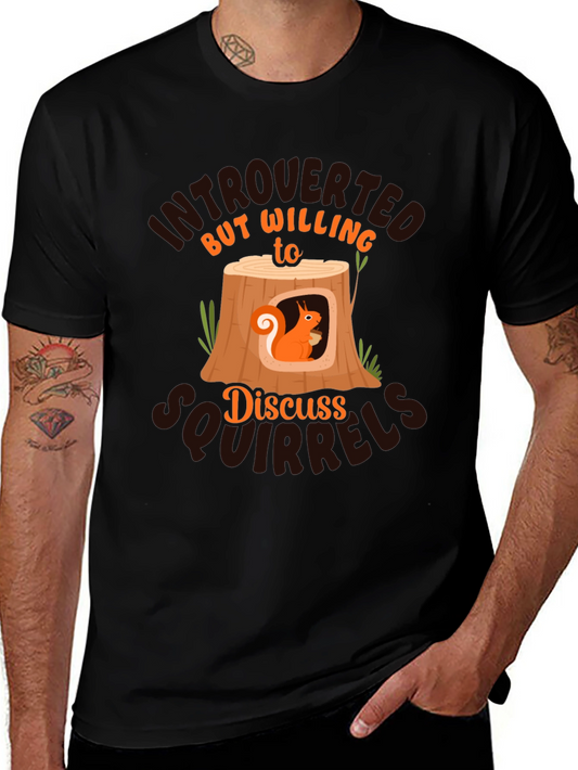 Introverted Squirrels T-Shirt - Discuss Squirrels!